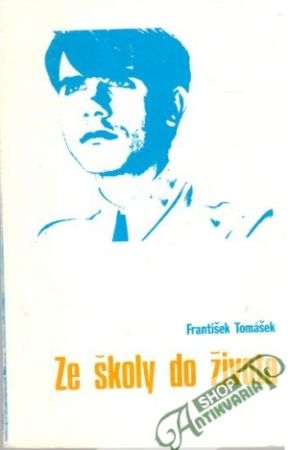 Ze školy do života - pro hochy - Tomášek František
