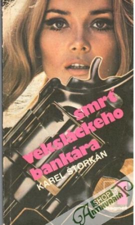 Smrť veksláckeho bankára - Štorkán Karel