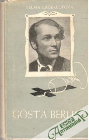 Gosta Berling I-II. - Lagerlofová Selma