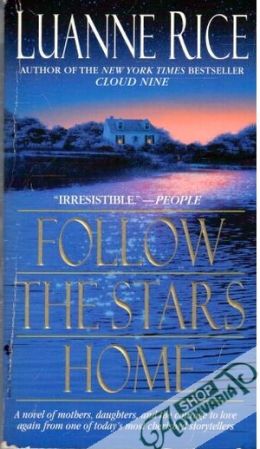 Follow the stars home - Rice Luanne