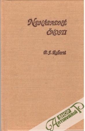 Nenápadné čnosti - Roberti P. J.