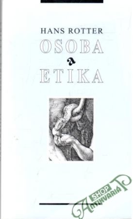 Osoba a etika - Rotter Hans