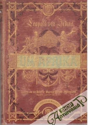 Um Afrika - Jedina Leopold Von