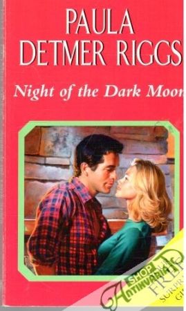 Night of the Dark Moon - Riggs Detmer Paula
