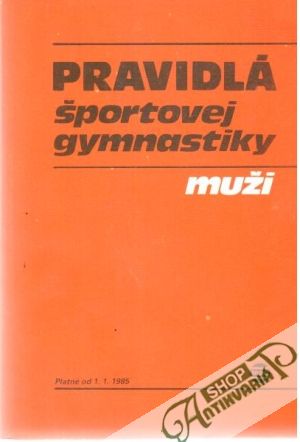 Pravidlá športovej gymnastiky - muži - Kolektív autorov