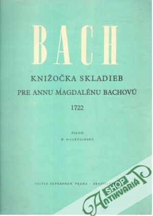 Knižočka pre Annu Magdalénu Bachovú - Bach Johann Sebastian