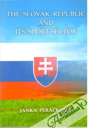 The slovak republic and its sport sector - Peráčková Janka
