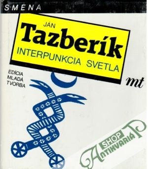 Interpunkcia svetla - Tazberík Ján
