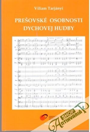 Prešovské osobnosti dychovej hudby - Tarjányi Viliam