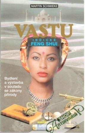 Vastu - indické Feng Shui - Schmieke Martin