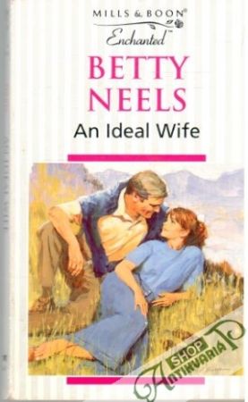 An Ideal Wife - Neelsová Betty