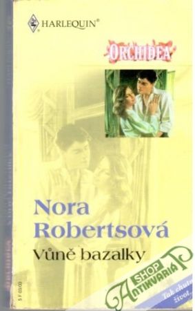 Vuně bazalky - Robertsová Nora