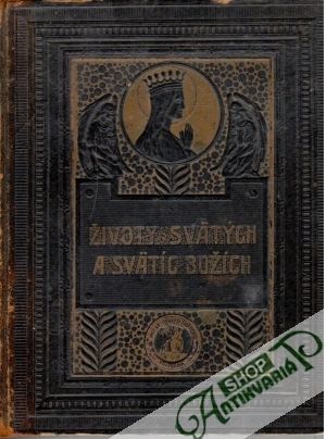 Legenda čili čítanie o svätých a vyvolených Božích - Truchlý A., Havlíček V., Kollár M.