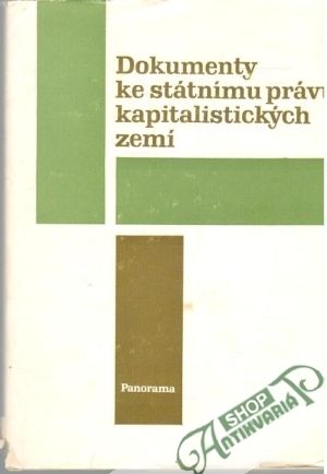 Dokumenty ke státnimu právu kapitalistických zemí - Blahož Josef