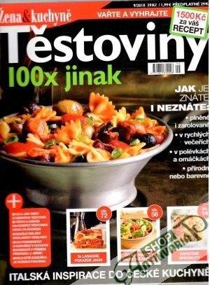 Žena & kuchyne - Těstoviny 100x jinak - Kolektív autorov