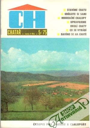 Chatař 5/75 - Kolektív autorov