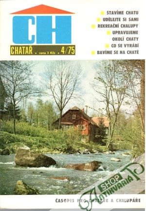 Chatař 4/75 - Kolektív autorov