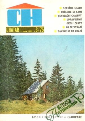 Chatař 3/75 - Kolektív autorov