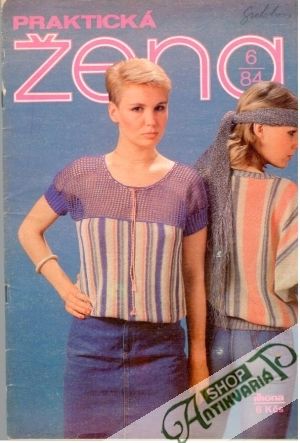 Praktická žena 6/84 - Kolektív autorov