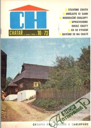 Chatař 10/73 - Kolektív autorov