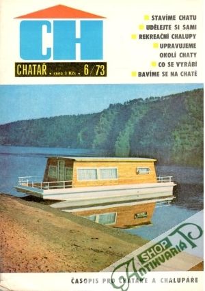 Chatař 6/73 - Kolektív autorov