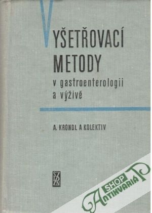 Vyšetřovací metody v gastroenterologii a výživě - Krondl A. a kolektív