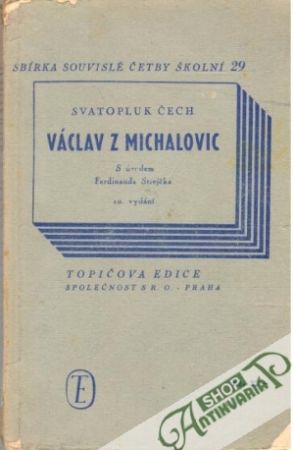 Václav z Michalovic - Čech Svatopluk
