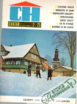 Chatař 2/73 - Kolektív autorov