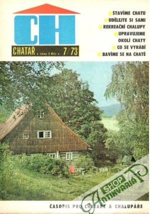 Chatař 7/73 - Kolektív autorov