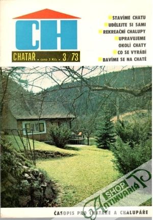 Chatař 3/73 - Kolektív autorov