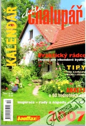 Chatař chalupář - kalendář 2007 - Kolektív autorov