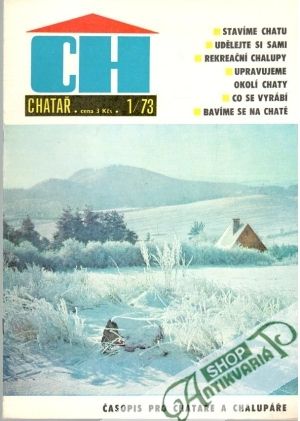 Chatař 1/73 - Kolektív autorov