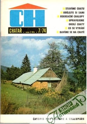 Chatař 7/74 - Kolektív autorov