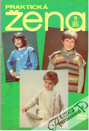 Praktická žena 9/85 - Kolektív autorov