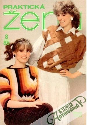 Praktická žena 8/85 - Kolektív autorov