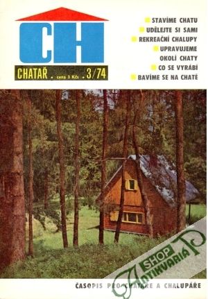 Chatař 3/74 - Kolektív autorov