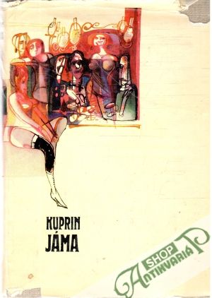 Jáma - Kuprin Alexander Ivanovič