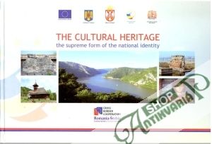 The cultural heritage - Romania-Serbia - Kolektív autorov