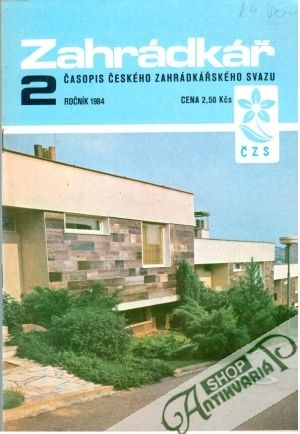 Zahrádkář 2-12/1984 - Kolektív autorov