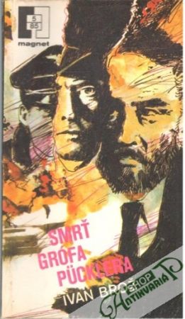Smrť grófa Pücklera - Brož Ivan