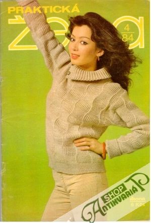 Praktická žena 4/84 - Kolektív autorov