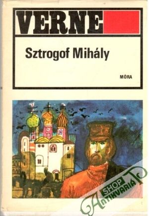 Sztrogof Mihály - Verne Jules