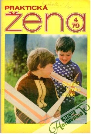 Praktická žena 4/79 - Kolektív autorov