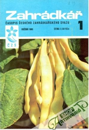 Zahrádkář 1-12/1985 - Kolektív autorov