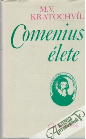 Comenius élete - Kratochvíl M.V.