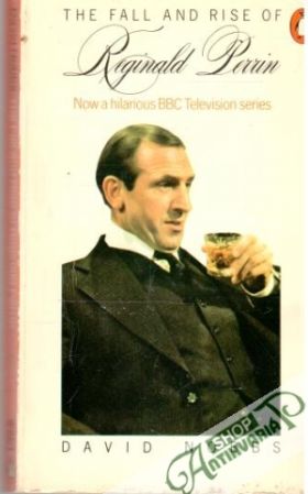 The Fall and Rise of Reginald Perrin - Nobbs David
