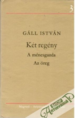 Két regény - Gáll István