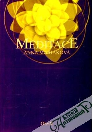 Meditace - Mariáková Anna