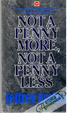Not a Penny more, Not a Penny less - Archer Jeffrey