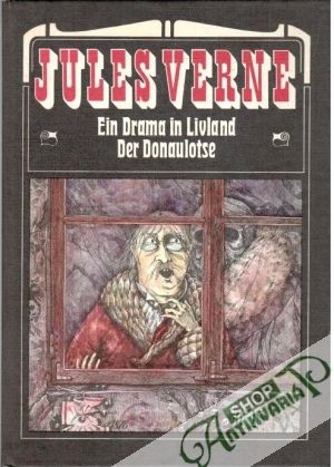 Ein Drama in Livland, Der Donaulotse - Verne Jules